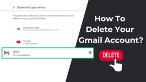 如何删除您的Gmail账号