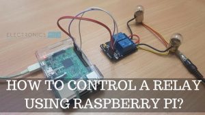 如何使用树莓派特色图像控制继电器