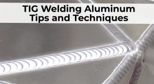 TIG焊接铝制提示和技术